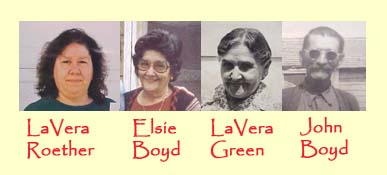 LaVera Rose, Elsie Boyd Roether, LaVera Green Boyd, and John Dubray Boyd